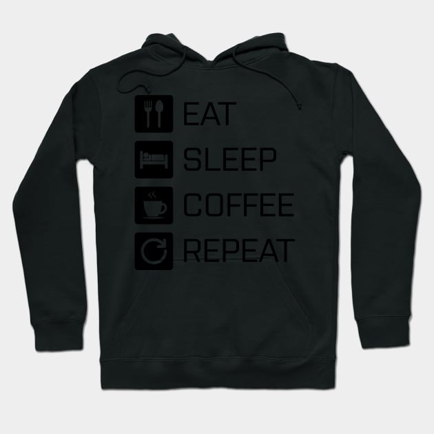 Eat Sleep Coffee Repeat - black Hoodie by NVDesigns